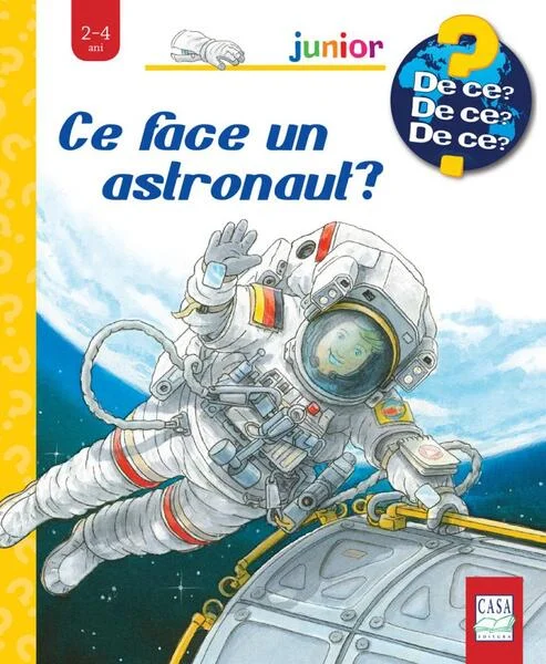 Ce face un astronaut? - Board book - Doris Rübel - Casa