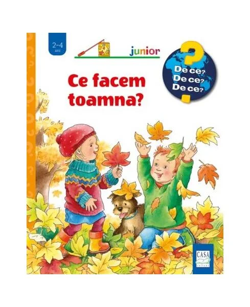 Ce facem toamna? - Hardcover - Andrea Erne - Casa