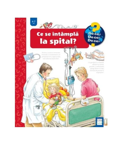 Ce se întâmplă la spital? - Hardcover - Andrea Erne - Casa
