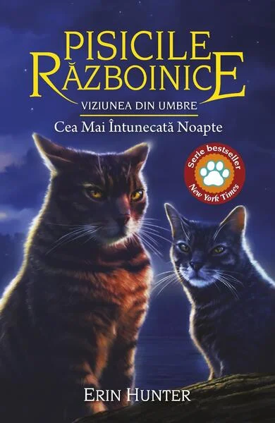Cea mai întunecată noapte (Vol. 34) - Paperback brosat - Erin Hunter - Galaxia Copiilor