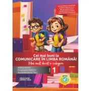 Cei mai buni la Comunicare in limba romana! Mai mult decat o culegere, clasa 1 - Adina Achim