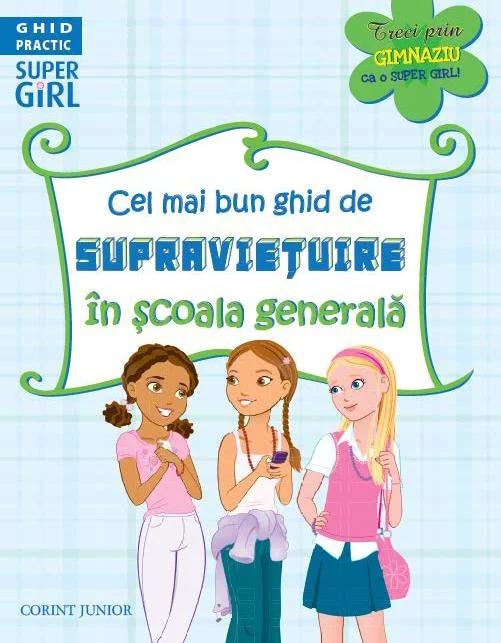 Cel mai bun ghid de supravieţuire în şcoala generală
