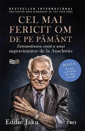Cel mai fericit om de pe pământ - Eddie Jaku