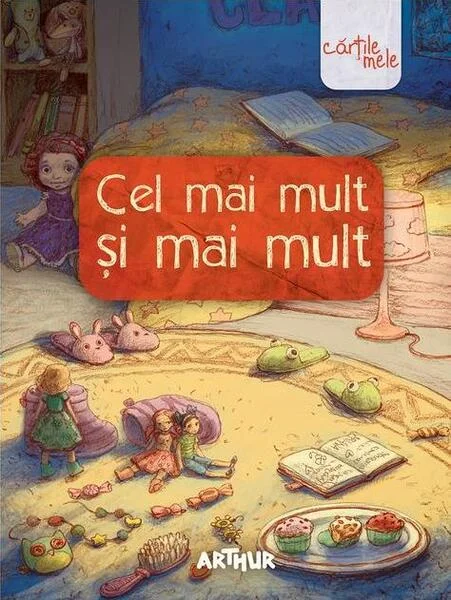 Cel mai mult și mai mult - Paperback brosat - Florentina Sâmihăian, Liviu Papadima - Arthur