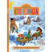 Cele mai frumoase povesti. Editie ilustrata - Ion Creanga