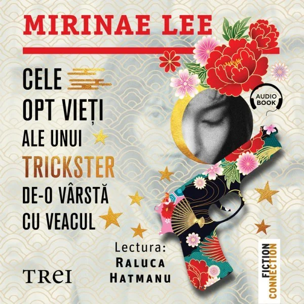 Cele opt vieți ale unui trickster de-o vârstă cu veacul - Audiobook - Mirinae Lee