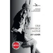 Cele treisprezece motive - Jay Asher