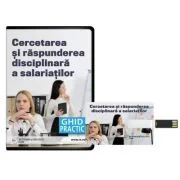Cercetarea si raspunderea disciplinara a salariatilor. Ghid practic