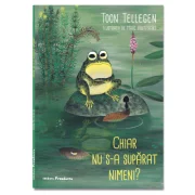 Chiar nu s-a suparat nimeni? - Toon Tellegen