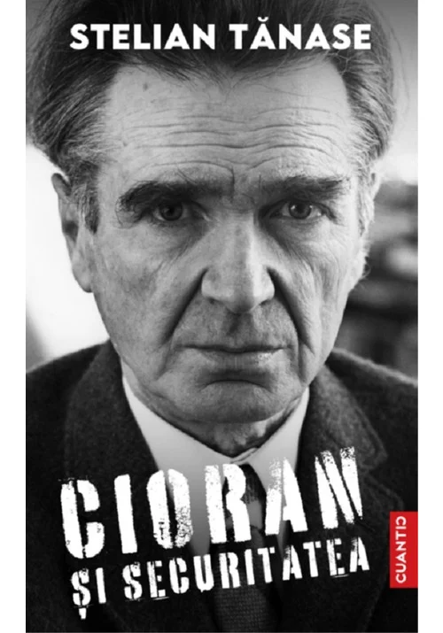 Cioran si Securitatea