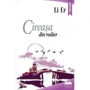 Cireasa din rodier - Li Er