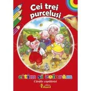 Citim si coloram Cei trei purcelusi - Loredana Stefan