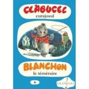 Clabucel curajosul 1 - Maria Zetea