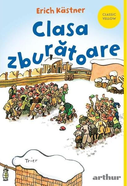 Clasa zburătoare - PB - Paperback brosat - Erich Kästner - Arthur