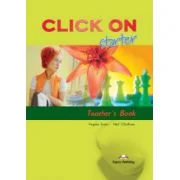 Click On Starter, Teachers Book. Manualul profesorului - Virginia Evans