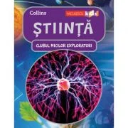 Clubul Micilor Exploratori. Stiinta