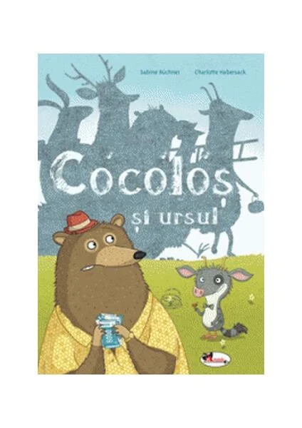 Cocoloș și ursul - Paperback brosat - Charlotte Habersack, Sabine Büchner - Aramis