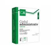 Codul administrativ adnotat. Noutati. Examinare comparativa. Note explicative. 2021. Editia a III-a, revazuta si adaugita - Verginia Vedinas