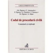 Codul de procedura civila. Comentarii si explicatii - Gheorghe Piperea