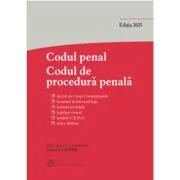 Codul penal. Codul de procedura penala si Legile de punere in aplicare. Actualizata 1 septembrie 2025 - Tudorel Toader