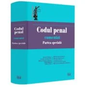 Codul penal comentat. Partea speciala - Norel Neagu