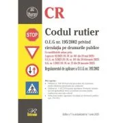 Codul rutier. Editia a 17‐a actualizata la 1 iunie 2025