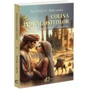 Colina indragostitilor - povestiri orientale - Nicolae C. Batzaria