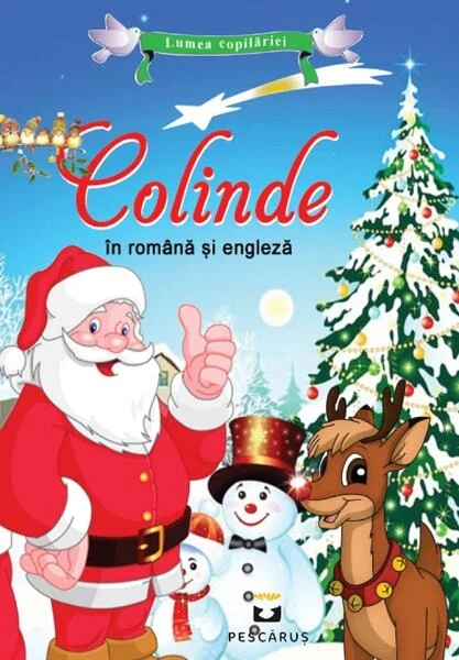 Colinde în română și engleză - Paperback - *** - Pescăruș