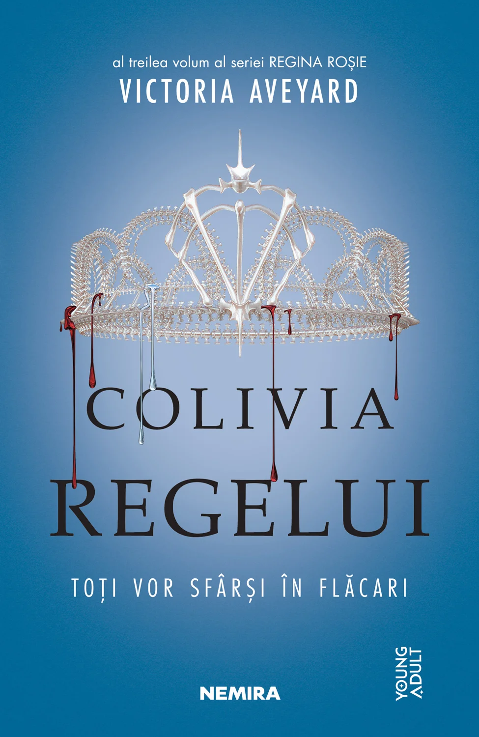 Colivia regelui (Seria REGINA ROȘIE, partea a III-a)