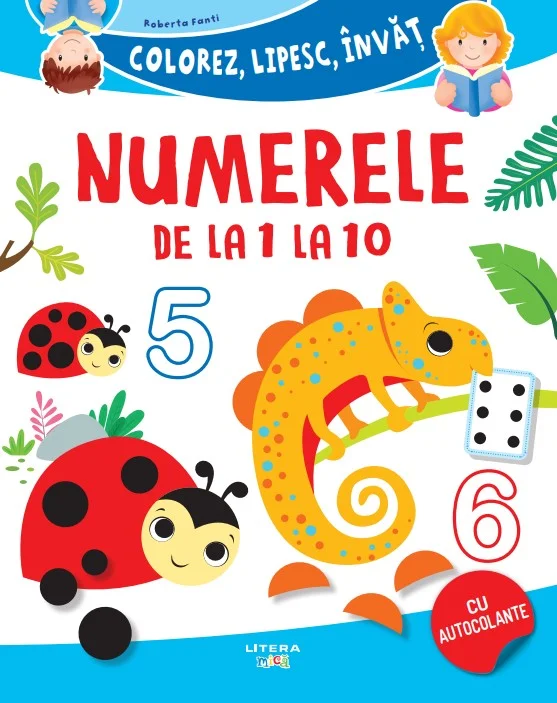 Colorez, lipesc, invat. Numerele de la 1 la 10