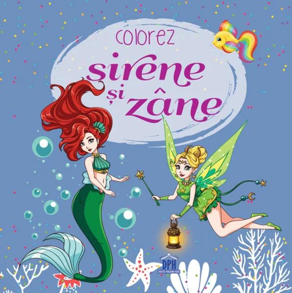 Colorez sirene și zăne - Paperback - *** - Didactica Publishing House