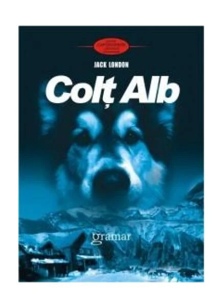 Colţ Alb - Paperback brosat - Jack London - Gramar