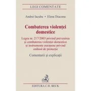 Combaterea violentei domestice - Elena Diaconu, Andrei Iacuba