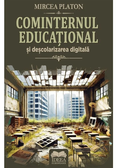 Cominternul educational si descolarizarea digitala