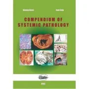 Compendium of systemic pathology - Simona Gurzu, Ioan Jung