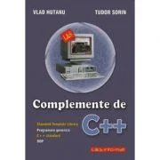 Complemente de C++ - Standard Template Library. Programare generica. C++ standard. OOP - Tudor Sorin