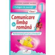 Comunicare in limba romana. Culegere de exercitii clasa 1 - Iliana Dumitrescu