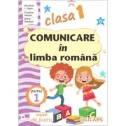 Comunicare in limba romana pentru clasa 1. Partea 1 (AR). Caiet de lucru - Niculina-Ionica Visan