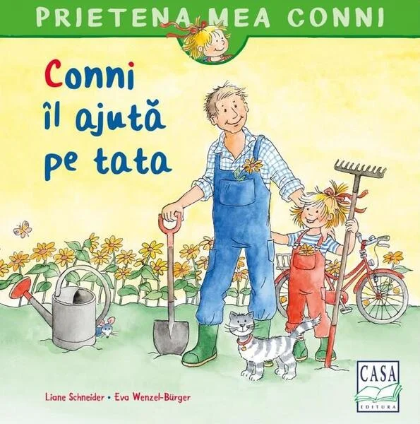 Conni îl ajută pe tata - Paperback - Eva Wenzel-Bürger, Liane Schneider - Casa