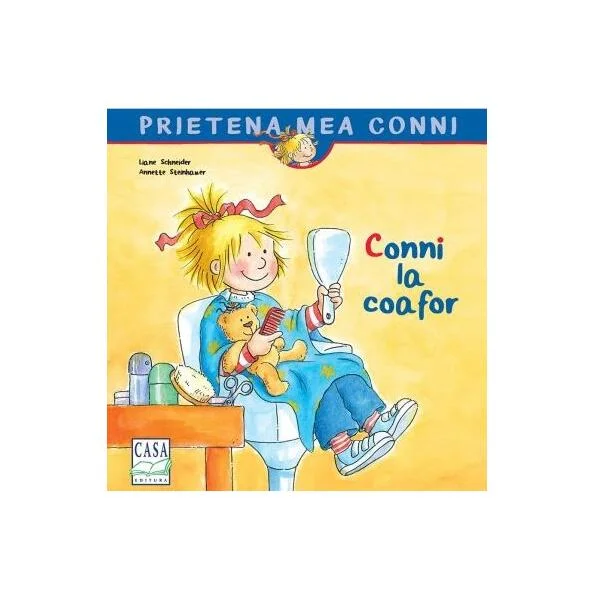 Conni la coafor - Paperback - Liane Schneider - Casa