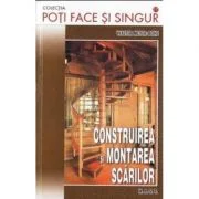 Construirea si montarea scarilor - Ealter Meyer-Bohe