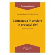 Contestatia In Anulare In Procesul Civil - Lucia Uta, Carmen-Georgiana Comsa