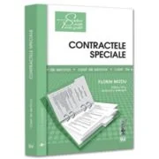 Contractele speciale. Sinteze teoretice, teste-grila si spete. Editia a 9-a, revazuta si adaugita - Florin Motiu