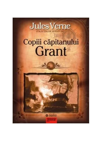 Copiii căpitanului Grant - Paperback brosat - Jules Verne - Gramar