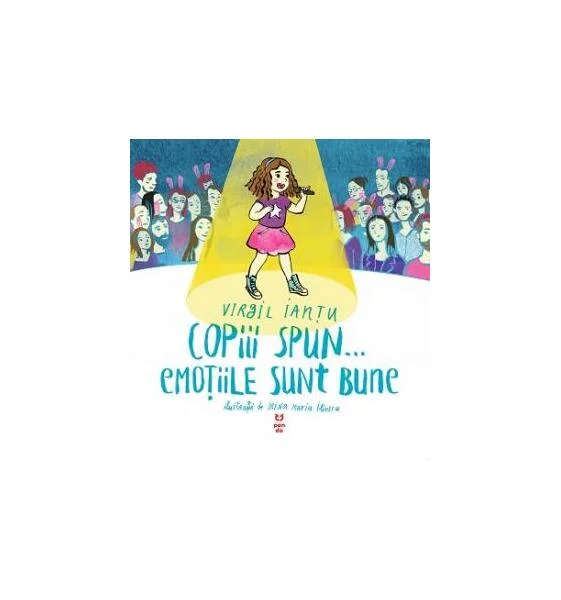 Copiii spun… emoțiile sunt bune - Paperback brosat - Virgil Ianțu - Pandora M