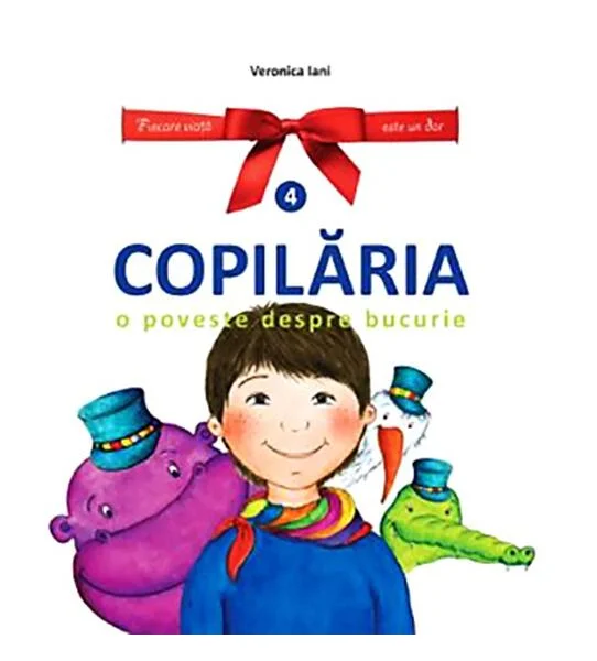 Copilăria - Paperback - Veronica Iani - Asociația Life-Learning Education