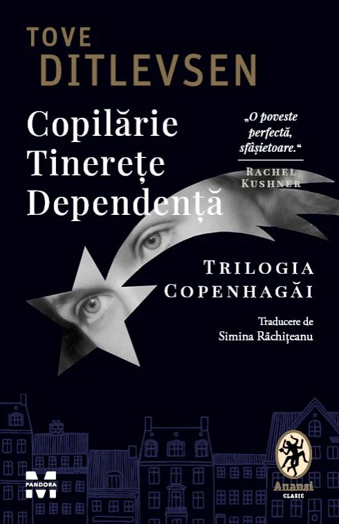 Copilărie. Tinerețe. Dependență. Trilogia Copenhagăi - Tove Ditlevsen