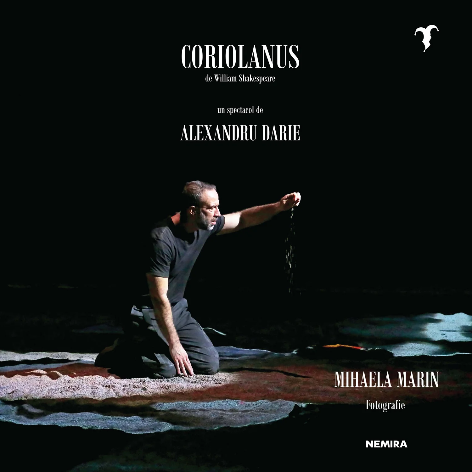 Coriolanus de William Shakespeare - un spectacol de Alexandru Darie