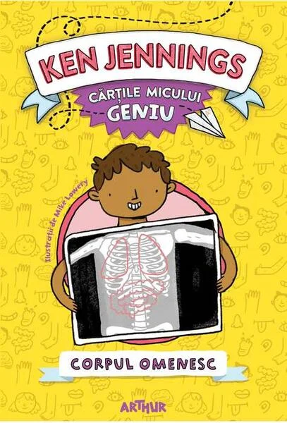 Corpul omenesc. Cărțile micului geniu (Vol. 3) - HC - Hardcover - Ken Jennings - Arthur