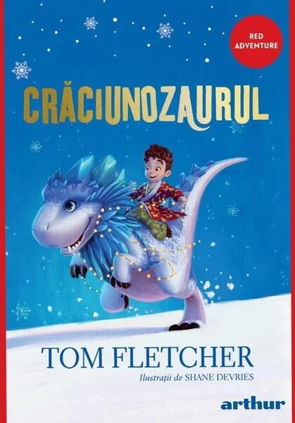 Crăciunozaurul (Vol. 1) - PB - Paperback brosat - Tom Fletcher - Arthur